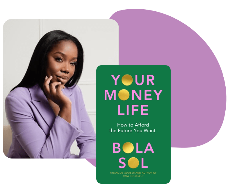 Your Money Life: Exclusive Launch with Bola Sol (Making You Richer)